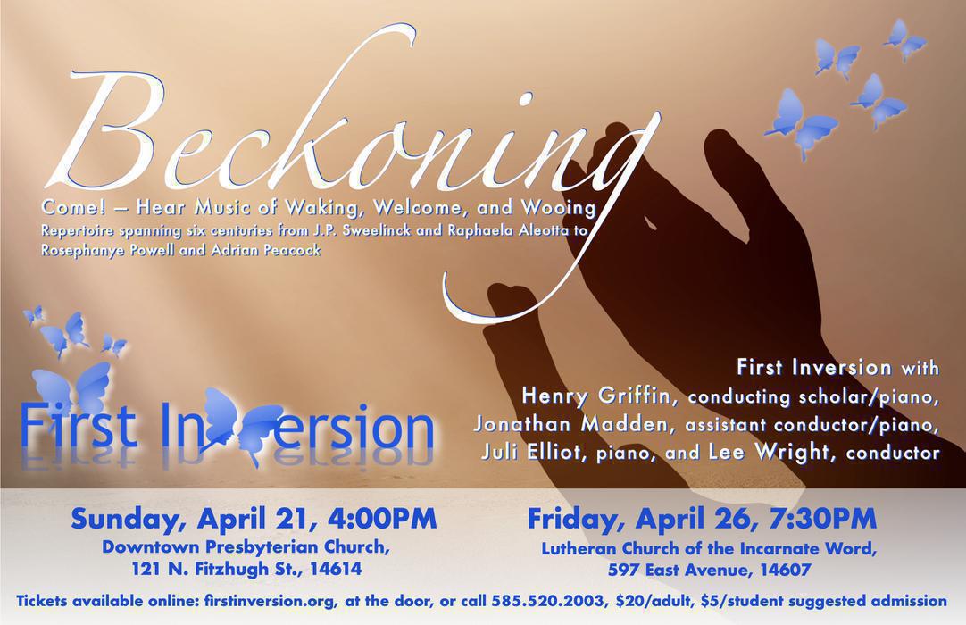 Beckoning: Come hear music about waking, welcoming, and wooing!