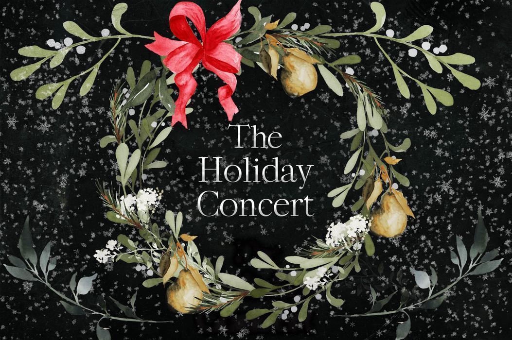 The Holiday Concert